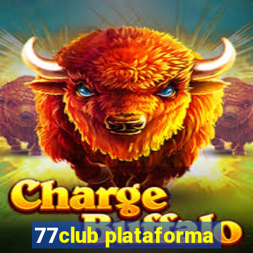 77club plataforma